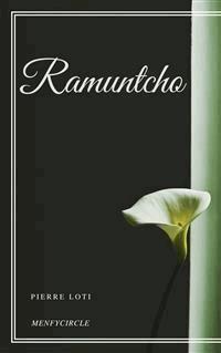 Ramuntcho - Pierre Loti - E-Book