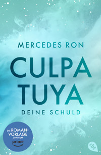 Culpa Tuya – Deine Schuld - Mercedes Ron - E-Book