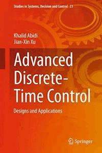 Advanced Discrete-Time Control - Khalid Abidi - E-Book