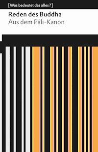 Reden des Buddha -  - E-Book
