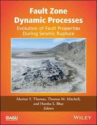 Fault Zone Dynamic Processes -  - E-Book