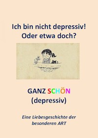 Ich bin nicht depressiv! Oder etwa doch? - Sandra Mularczyk - E-Book