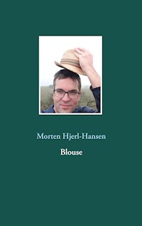 Blouse - Morten Hjerl-Hansen - E-Book