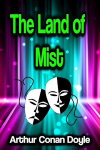 The Land of Mist - Arthur Conan Doyle - E-Book