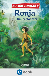 Ronja Räubertochter - Astrid Lindgren - E-Book