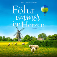 Föhr immer im Herzen - Andrea Froh - Hörbuch