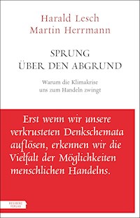 Sprung über den Abgrund - Harald Lesch - E-Book