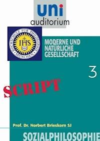 Sozialphilosophie, Teil 3 - Norbert Brieskorn - E-Book