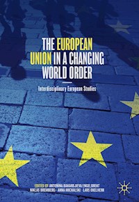 The European Union in a Changing World Order - - E-Book