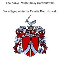 The noble Polish family Bardzikowski. Die adlige polnische Familie Bardzikowski. - Werner Zurek - E-Book