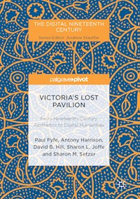Victoria's Lost Pavilion - Paul Fyfe - E-Book