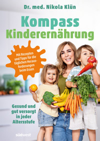 Kompass Kinderernährung - Nikola Klün - E-Book