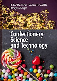 Confectionery Science and Technology - Richard W. Hartel - E-Book