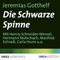 Die Schwarze Spinne - Jeremias Gotthelf - Hörbuch