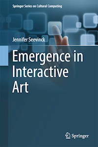 Emergence in Interactive Art - Jennifer Seevinck - E-Book