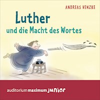 Luther und die Macht des Wortes - Andreas Venzke - Hörbuch