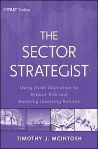The Sector Strategist - Timothy J. McIntosh - E-Book