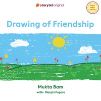 Drawing of Friendship - Mukta Bam - Hörbuch