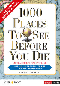 1000 Places To See Before You Die - Patricia Schultz - E-Book