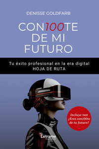 Con100te de mi futuro - Denisse Goldfarb - E-Book