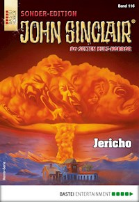 John Sinclair Sonder-Edition 116 - Jason Dark - E-Book