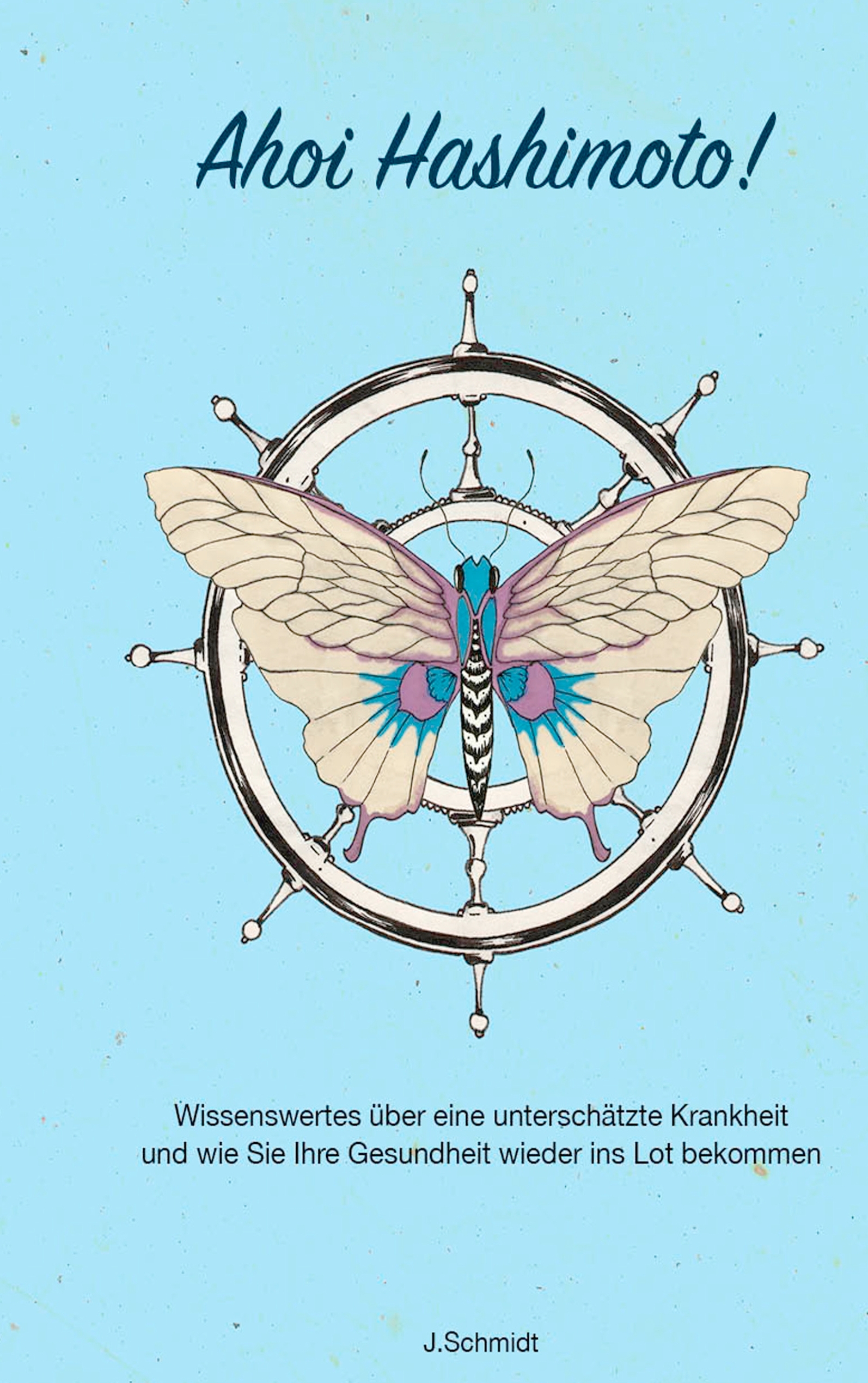 Ahoi Hashimoto - Jessika Schmidt - E-Book