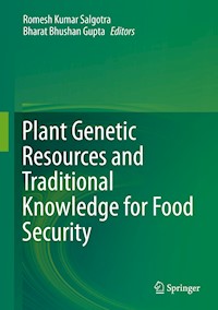 Plant Genetic Resources and Traditional Knowledge for Food Security - - E-Book