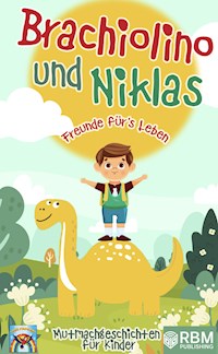Brachiolino und Niklas - Freunde fürs Leben - Lese Papagei - E-Book