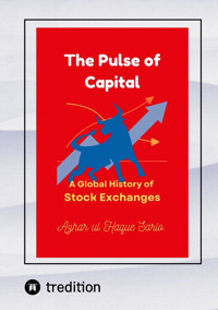 The Pulse of Capital - Azhar ul Haque Sario - E-Book