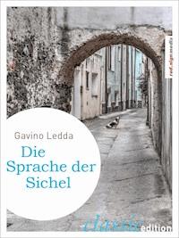 Die Sprache der Sichel - Gavino Ledda - E-Book