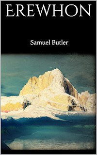 Erewhon - Samuel Butler - E-Book