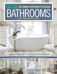 Smart Approach to Design: Bathrooms, Revised and Updated 3rd Edition - Editors of Creative Homeowner - E-Book