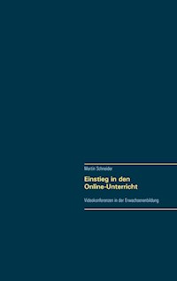 Einstieg in den Online-Unterricht - Martin Schneider - E-Book