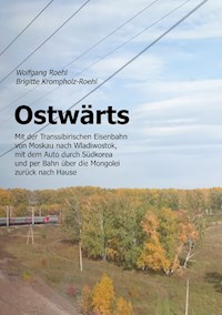 Ostwärts - Wolfgang Roehl - E-Book