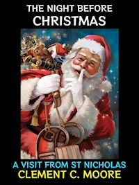 The Night Before Christmas - Clement C. Moore - E-Book