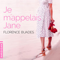 Je m'appelais Jane - Florence Buades - Hörbuch