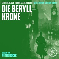 Die Beryll-Krone - Sir Arthur Conan Doyle - Hörbuch