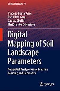 Digital Mapping of Soil Landscape Parameters - Pradeep Kumar Garg - E-Book