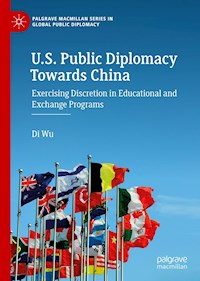 U.S. Public Diplomacy Towards China - Di Wu - E-Book