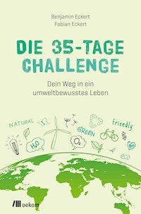 Die 35-Tage-Challenge - Benjamin Eckert - E-Book