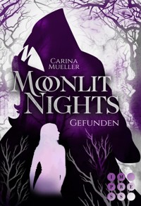 Moonlit Nights 1: Gefunden - Carina Mueller - E-Book