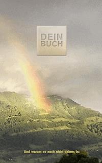 Dein Buch - Helmut W. Rodenhausen - E-Book