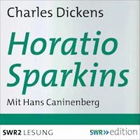 Horatio Sparkins - Charles Dickens - Hörbuch