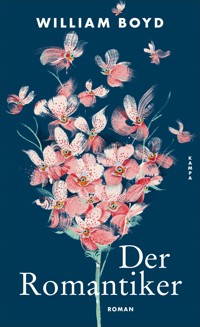 Der Romantiker - William Boyd - E-Book