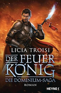Der Feuerkönig - Licia Troisi - E-Book