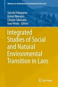 Integrated Studies of Social and Natural Environmental Transition in Laos -  - E-Book