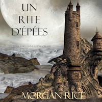 Un Rite D'Epées (Tome 7 de L'anneau du Sorcier) - Morgan Rice - Hörbuch