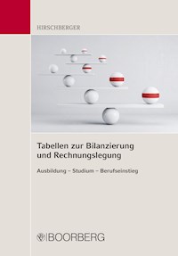 Tabellen zur Bilanzierung und Rechnungslegung - Wolfgang Hirschberger - E-Book