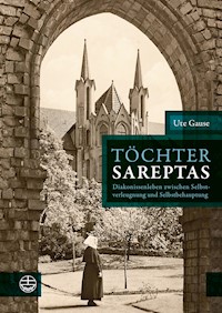 Töchter Sareptas - Ute Gause - E-Book
