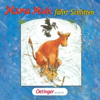 Mama Muh fährt Schlitten - Jujja Wieslander - Hörbuch
